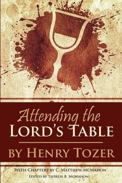 Attending the Lord’s Table