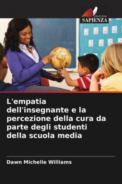 L’empatia dell’insegnante e la percezione della cura da parte degli studenti della scuola media
