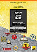 Wege zum Heil?