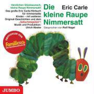 Die kleine Raupe Nimmersatt