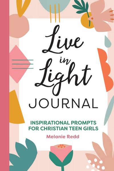 Live in Light Journal