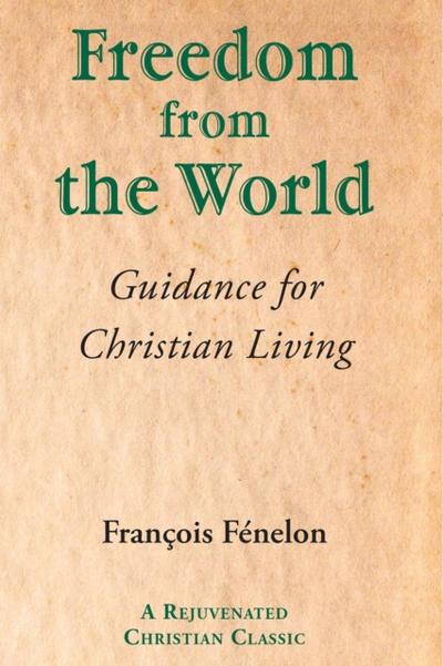Freedom from the World