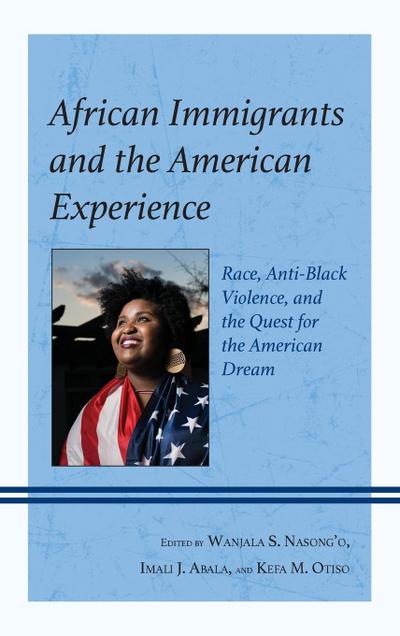 African Immigrants and the American Experience