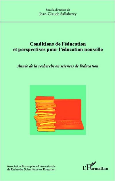 Conditions de l’éducation et perspectives pour l’éducation nouvelle