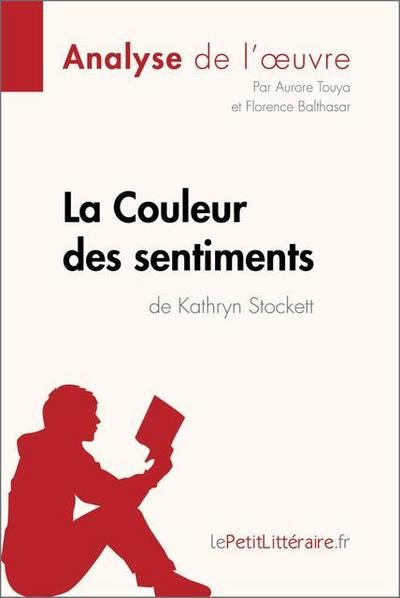 La Couleur des sentiments de Kathryn Stockett (Analyse de l’oeuvre)