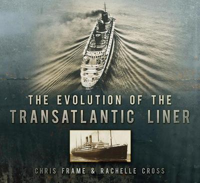 The Evolution of the Transatlantic Liner
