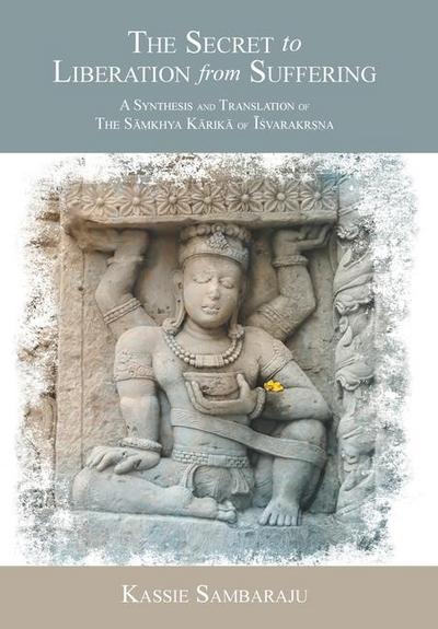 The Secret to Liberation from Suffering