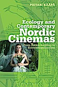 Ecology and Contemporary Nordic Cinemas