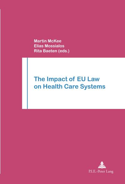 The Impact of EU Law on Health Care Systems