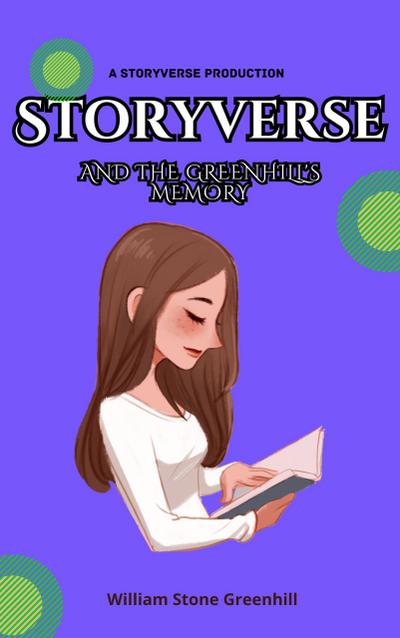 Storyverse and the Greenhills Memory