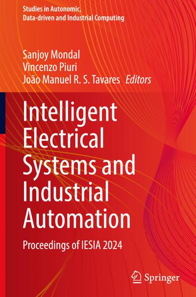 Intelligent Electrical Systems and Industrial Automation