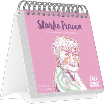 Starke Frauen 2026 - Tischaufstellkalender mit 53 Motiven und motivierenden Sprüchen