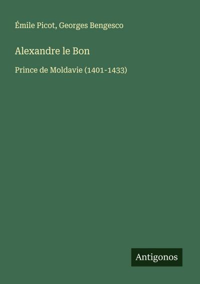 Alexandre le Bon