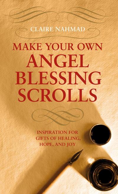 Make Your Own Angel Blessing Scrolls