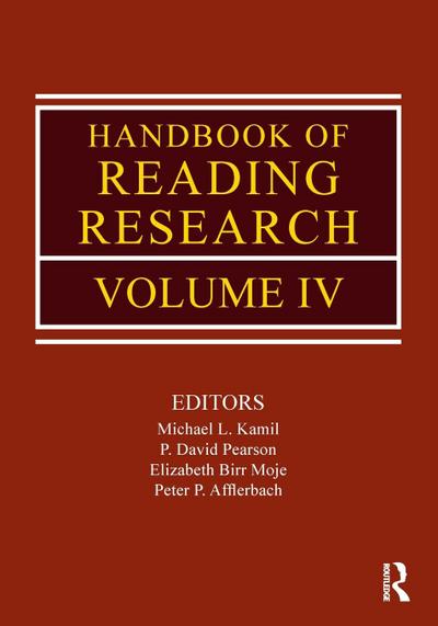 Handbook of Reading Research, Volume IV