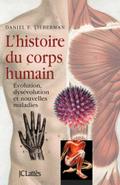 L’Histoire du corps humain