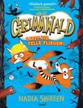 Grimmwald 2 - Lasst die Felle fliegen!