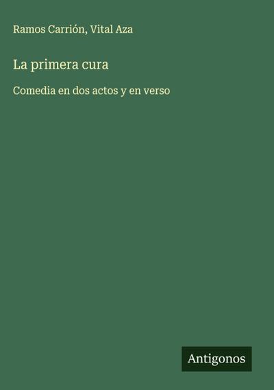 La primera cura