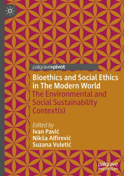 Bioethics and Social Ethics in The Modern World