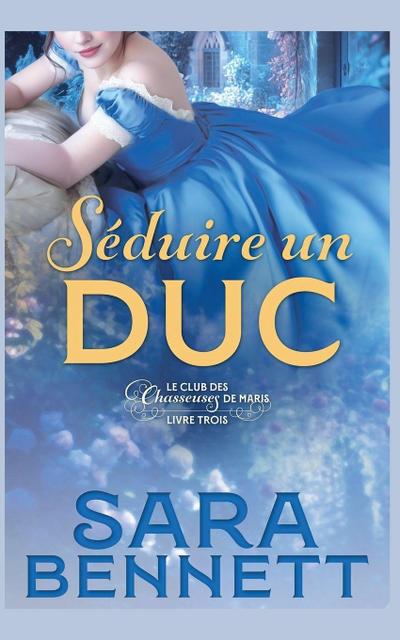 Séduire un Duc