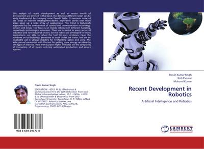 Recent Development in Robotics