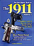 The Gun Digest Book of the 1911, Volume 2