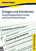Einlagen und Entnahmen: Gestaltungsspielraum nutzen und Gewinn beeinflussen - Akademische Arbeitsgemeinschaft Verlag