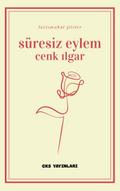 Süresiz Eylem (Siirler, #1)