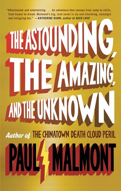 Astounding, the Amazing, and the Unknown