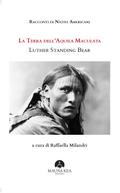 Racconti di Nativi Americani: La Terra dell’Aquila Maculata
