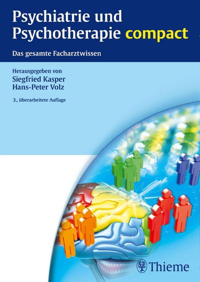 Psychiatrie und Psychotherapie compact: Das gesamte Facharztwissen