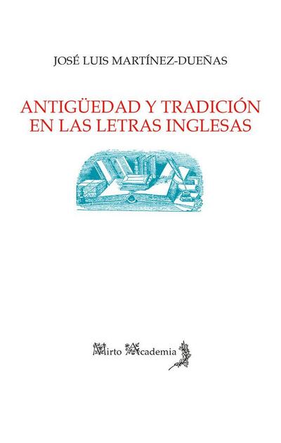 Antigüedad y tradición en las letras inglesas