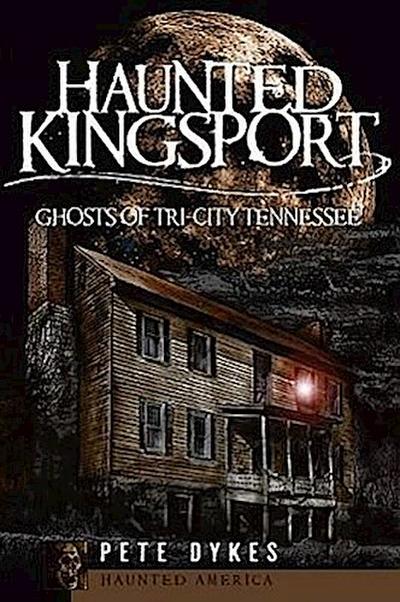 Haunted Kingsport