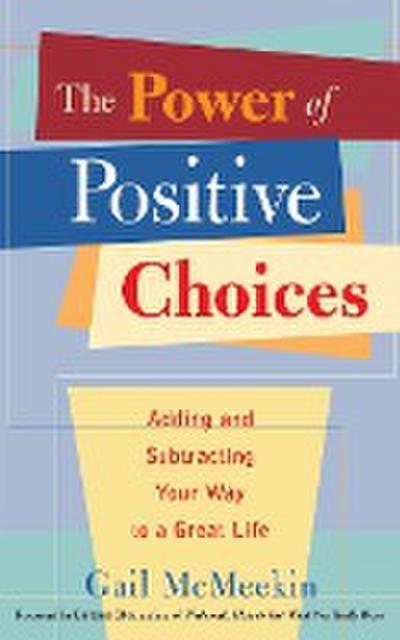 Power of Positive Choices