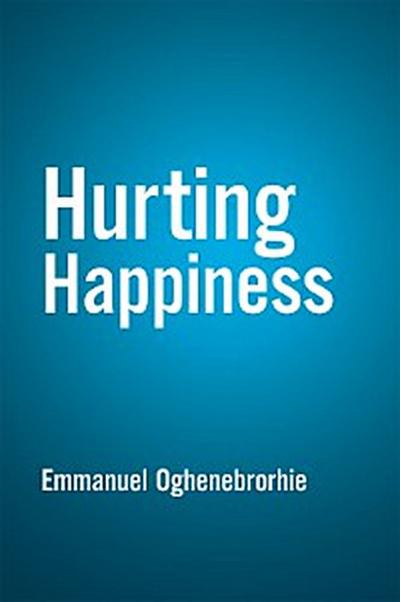Hurting Happiness