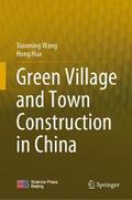 Green Village and Town Construction in China