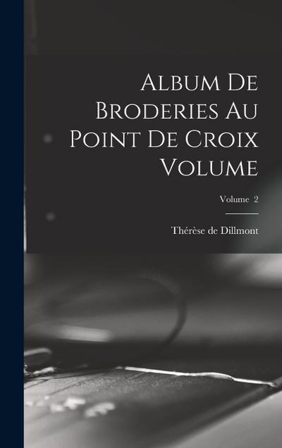 Album de broderies au point de croix Volume; Volume 2