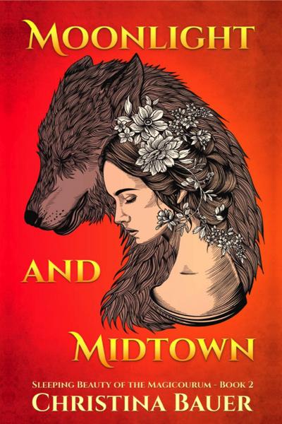 Moonlight And Midtown (Fairy Tales of the Magicorum, #2)