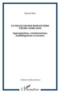 Le francais des romanciers negro-africains