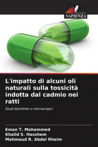 L’impatto di alcuni oli naturali sulla tossicità indotta dal cadmio nei ratti