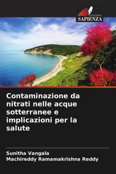 Contaminazione da nitrati nelle acque sotterranee e implicazioni per la salute