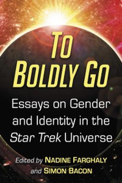 To Boldly Go