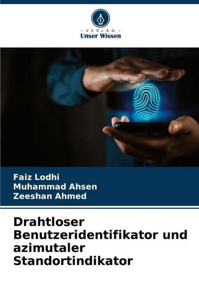 Drahtloser Benutzeridentifikator und azimutaler Standortindikator