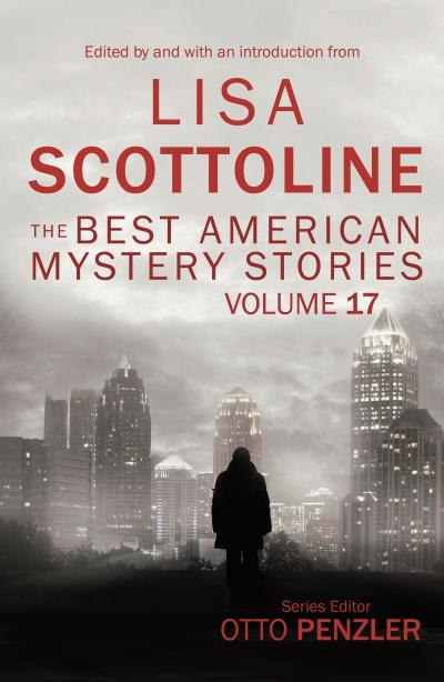 The Best American Mystery Stories: Volume 17