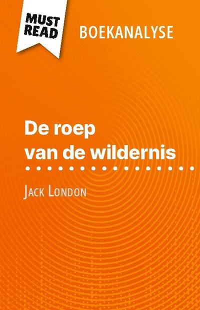 De roep van de wildernis van Jack London (Boekanalyse)
