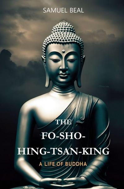 The Fo-Sho-Hing-Tsan-King