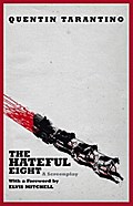 The Hateful Eight (Film Tie-In)