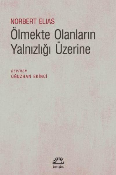 Ölmekte Olanlarin Yalnizligi Üzerine