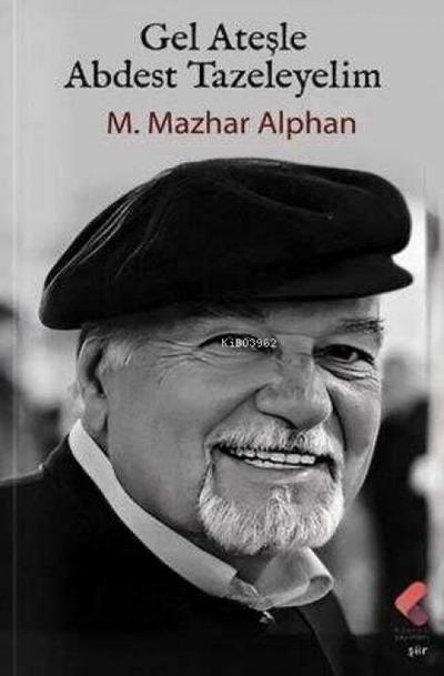 Gel Atesle Abdest Tazeleyelim