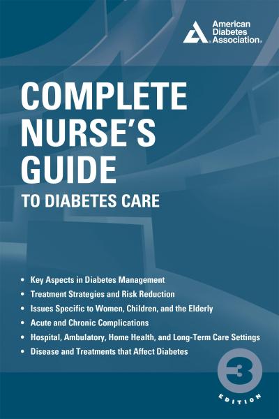 Complete Nurse’s Guide to Diabetes Care